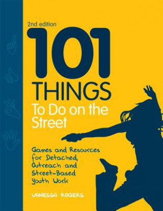 101 Things to Do on the Street