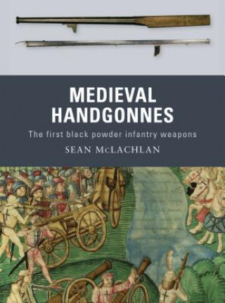 Medieval Handgonnes