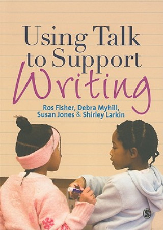 Using Talk to Support Writing