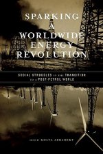 Sparking A Worldwide Energy Revolution
