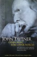 John Tavener Choral Music For Upper Voic