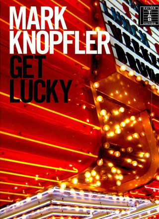 Mark Knopfler Get Lucky Tab