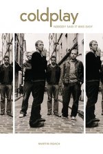 Viva Coldplay: A Biography
