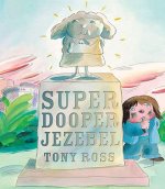 Super Dooper Jezebel