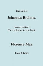 Life of Johannes Brahms. Second Edition, Revised. (Volumes 1 and 2 in One Book). (First Published 1948).