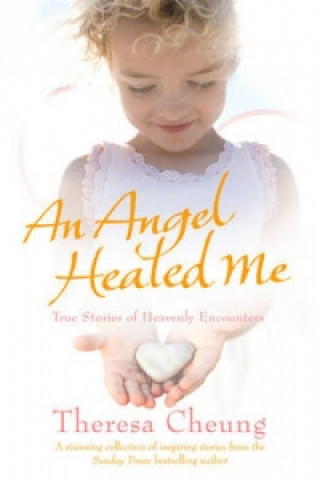 Angel Healed Me
