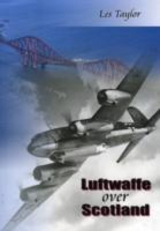 Luftwaffe Over Scotland