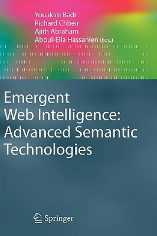 Emergent Web Intelligence: Advanced Semantic Technologies