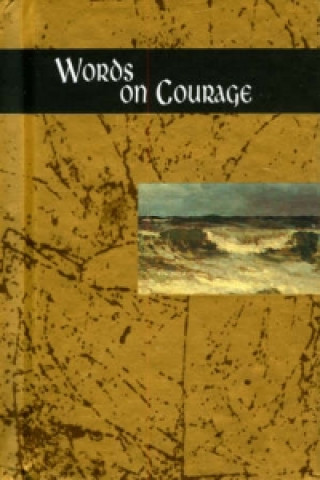 Words on Courage