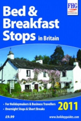 Bed & Breakfast Stops in Britain, 2011