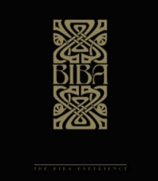Biba: The Biba Experience