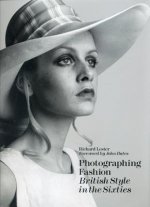 Photographing Fashion: British Style in the Sixties