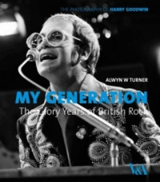 My Generation: the Glory Years of British Rock