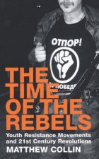 TheTime of the Rebels