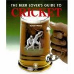 Beer Lover's Guide to Cricket