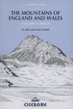 Mountains of England and Wales: Vol 1 Wales