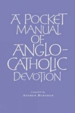Pocket Manual of Anglo-Catholic Devotion