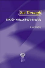 Get Through MRCGP: Written Paper Module