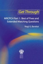 Get Through MRCPCH Part 1: Best of Fives and Extended Matching Questions