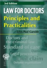 Law for Doctors: Principles and Practicalities, 3rd edition