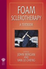 Foam Sclerotherapy: A Textbook