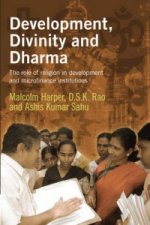 Development, Divinity and Dharma