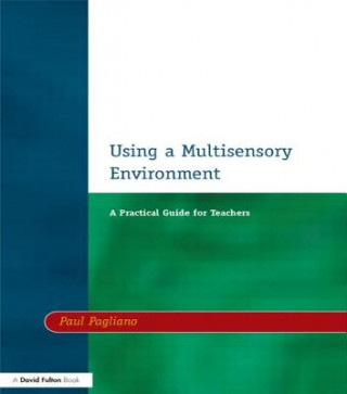 Using a Multisensory Environment
