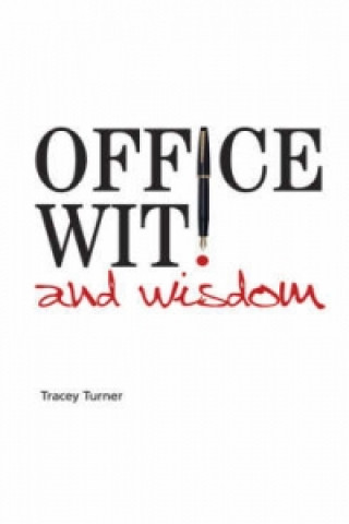 Office Wit and Wisdom