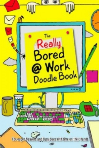 Doodle Book: Really Bored at Work