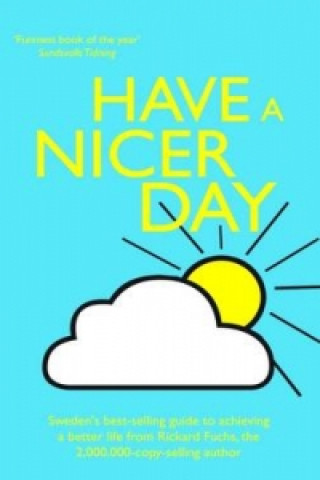 Have a Nicer Day