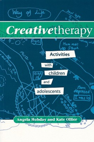 Creative Therapy - Activities with Children and Adolescents