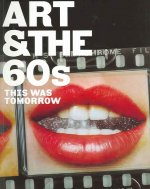 Art and the Sixties
