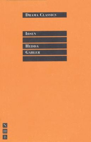 Hedda Gabler (Drama Classic)