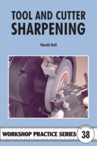 Tool and Cutter Sharpening (Harold Hall)(Puha kötésű)