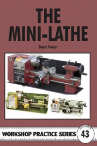 Mini-lathe (David Fenner)(Puha kötésű)