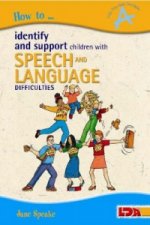 How to Identify and Support Children with Speech and Language Difficulties