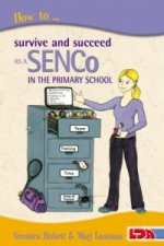 How to Survive and Succeed as a SENCo in the Primary School