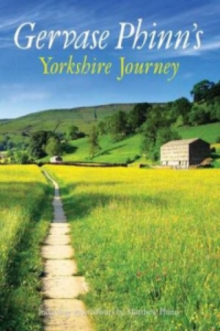 Gervase Phinn's Yorkshire Journey