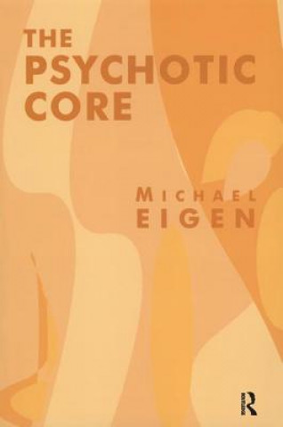 Psychotic Core