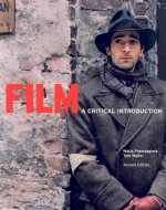 Film: A Critical Introduction (2nd. Edition)