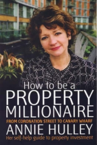 How To Be A Property Millionaire