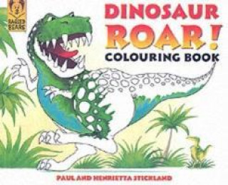 Dinosaur Roar! Colouring Book