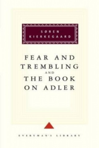 Fear And Trembling And The Book On Adler