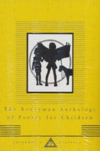 Everyman Anthology Of Poetry For Children