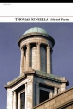 Selected Poems: Thomas Kinsella