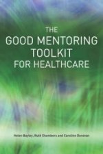 Good Mentoring Toolkit for Healthcare