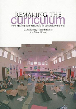 Remaking the Curriculum