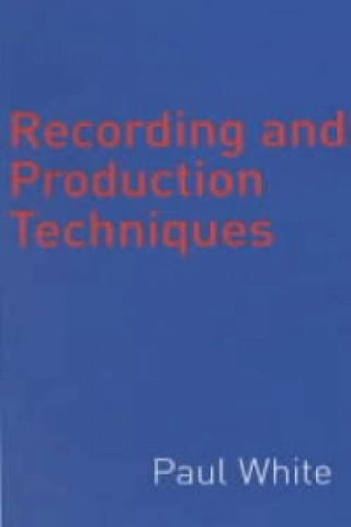 Recording And Production Techniques