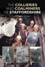 Collieries and Coalminers of Staffordshire