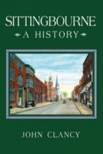 Sittingbourne: A History